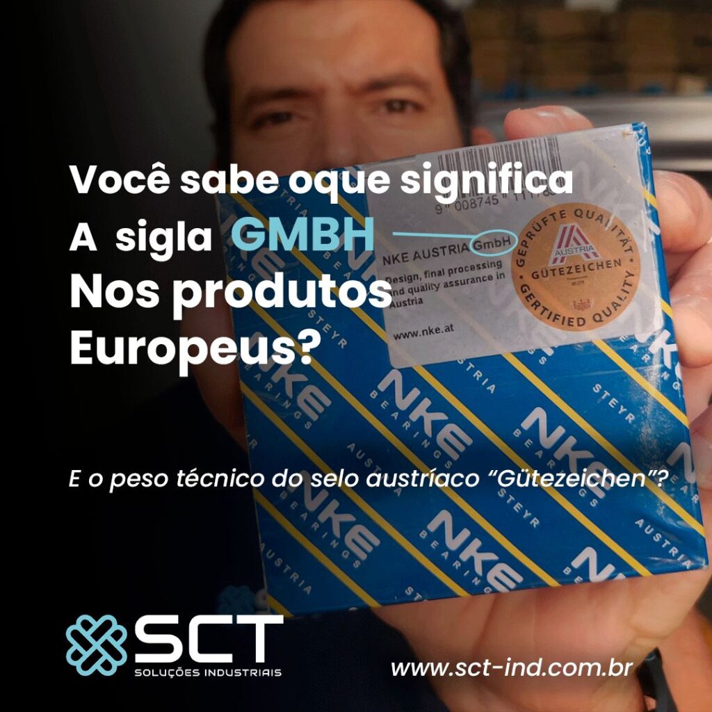 O que significa GmbH e o selo Gütezeichen nos produtos industriais europeus?